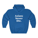 Asians Never Die Official Hoodie